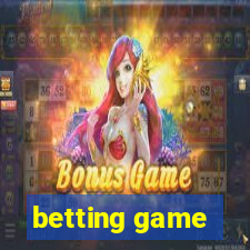 betting game