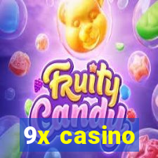 9x casino