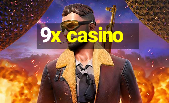 9x casino