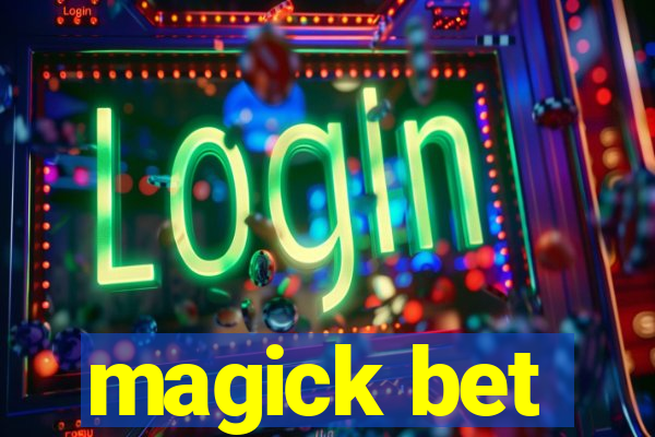 magick bet