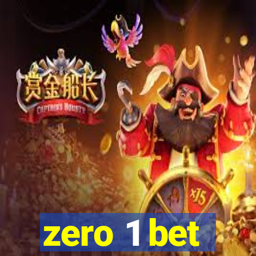 zero 1 bet