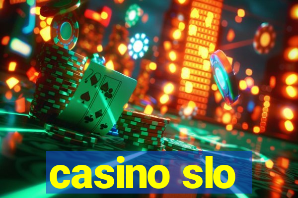 casino slo