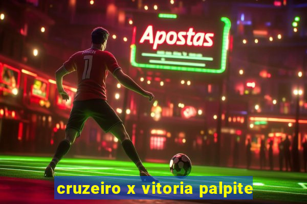 cruzeiro x vitoria palpite