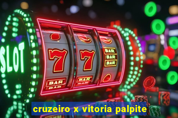 cruzeiro x vitoria palpite