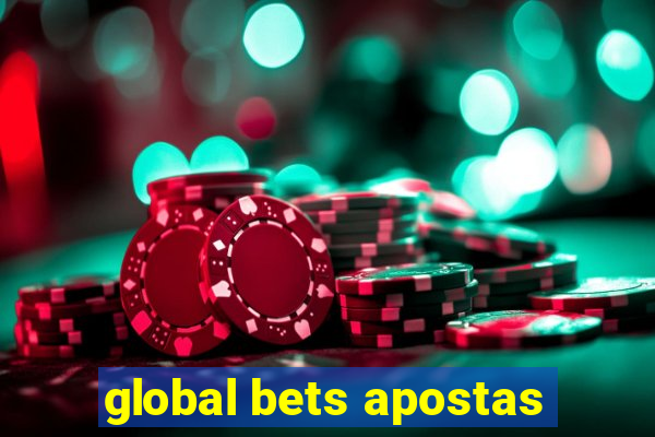 global bets apostas