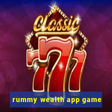 rummy wealth app game