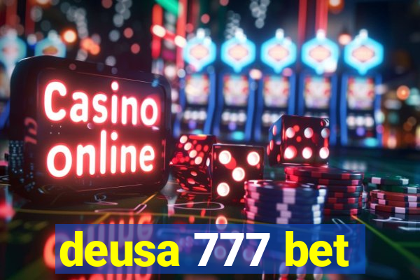 deusa 777 bet