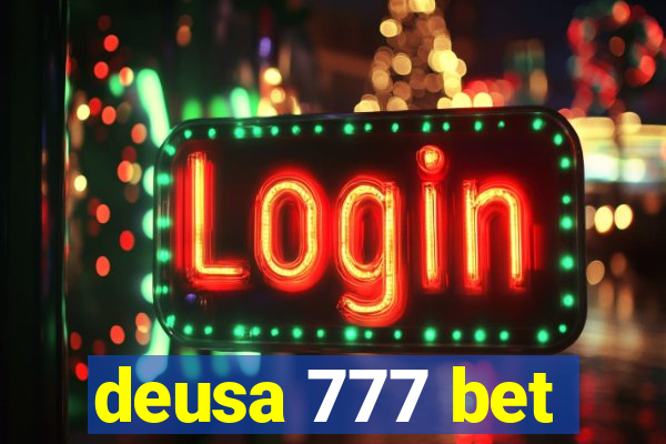 deusa 777 bet