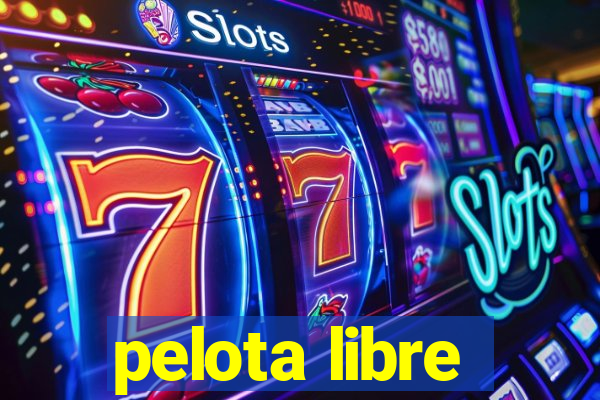 pelota libre