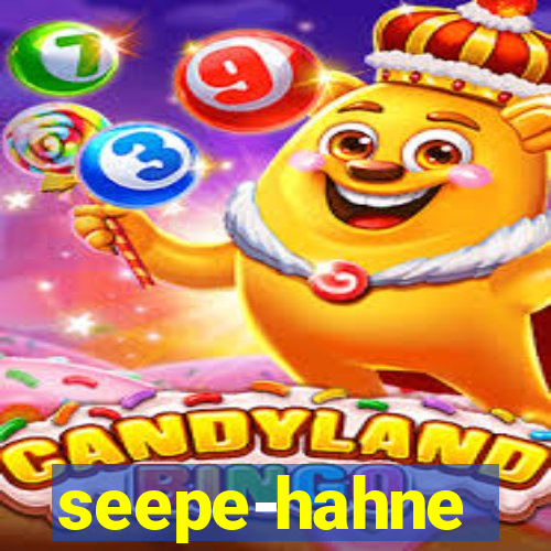 seepe-hahne