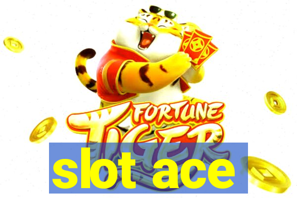 slot ace