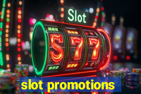 slot promotions