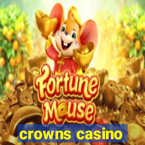 crowns casino