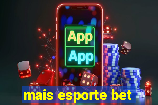 mais esporte bet