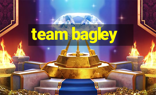 team bagley