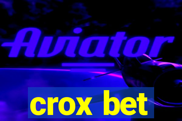 crox bet