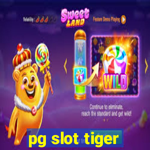 pg slot tiger