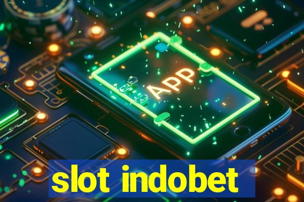 slot indobet