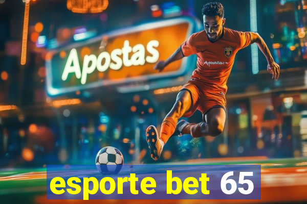 esporte bet 65