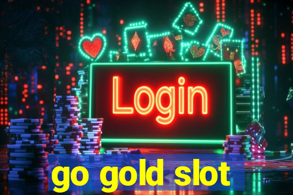 go gold slot