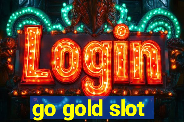 go gold slot