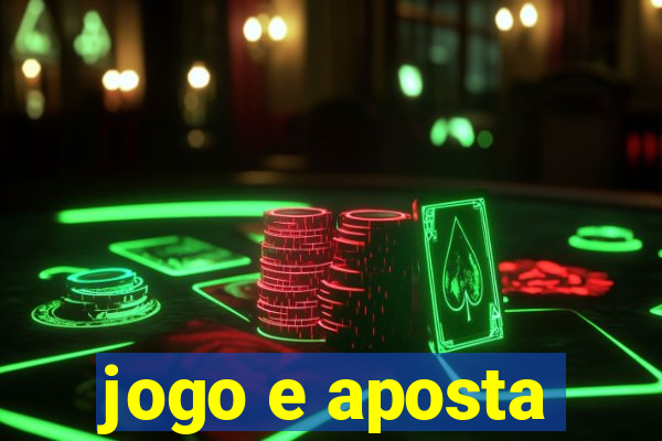 jogo e aposta