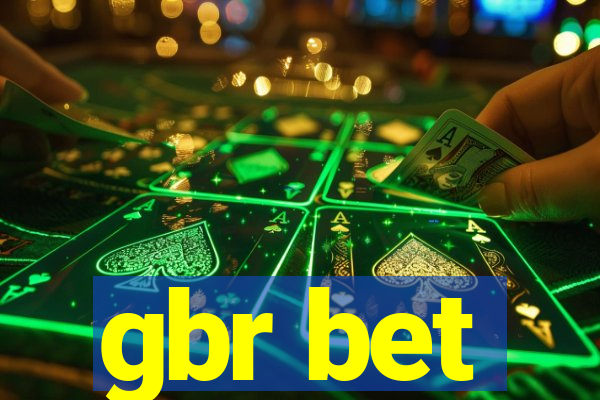 gbr bet