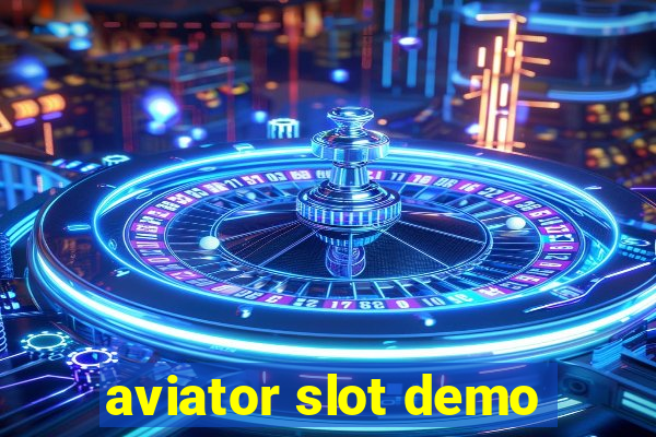 aviator slot demo