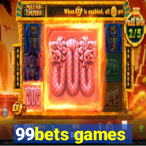 99bets games