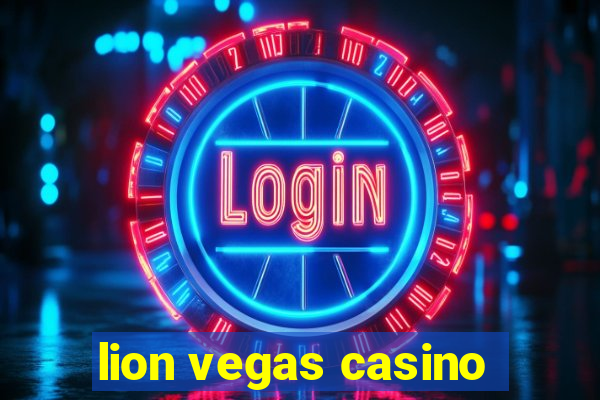 lion vegas casino