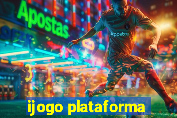 ijogo plataforma