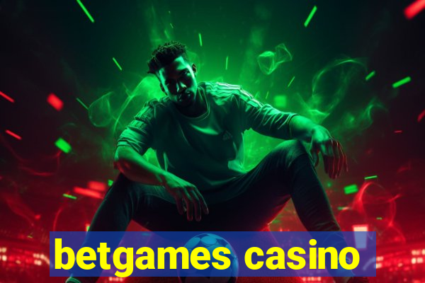 betgames casino