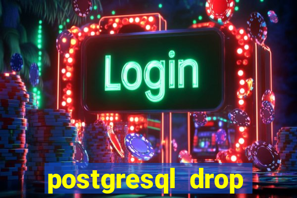 postgresql drop replication slot