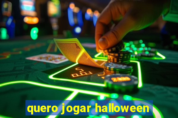 quero jogar halloween