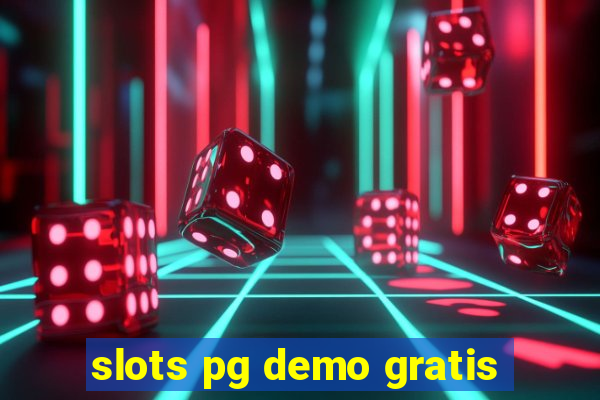 slots pg demo gratis