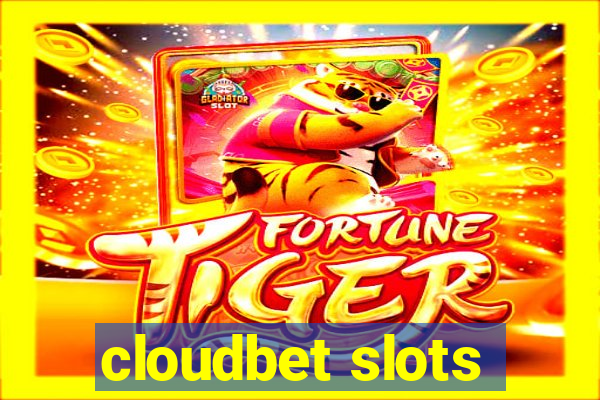 cloudbet slots