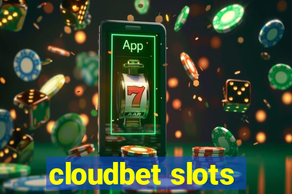 cloudbet slots