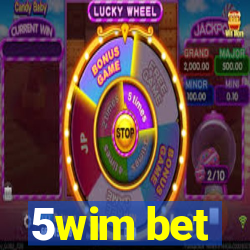 5wim bet