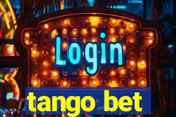 tango bet