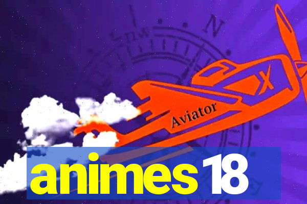 animes18