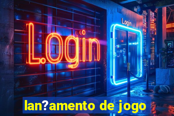 lan?amento de jogo