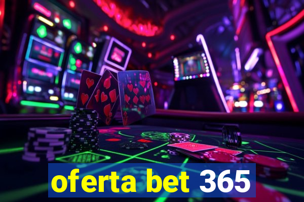 oferta bet 365