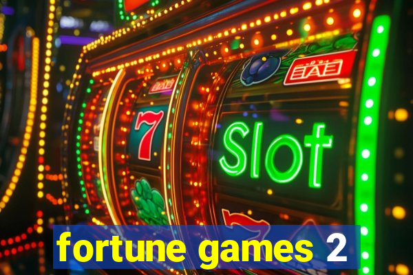 fortune games 2