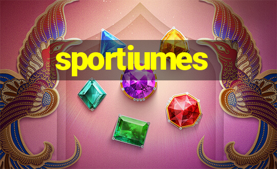 sportiumes