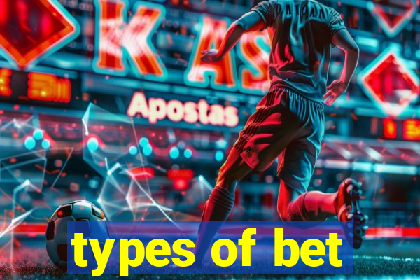 types of bet