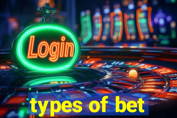 types of bet