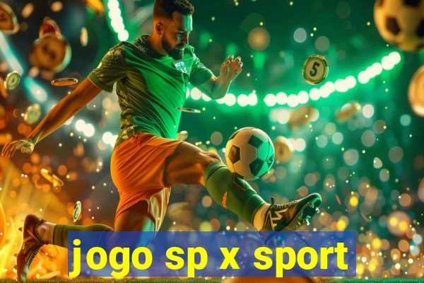 jogo sp x sport