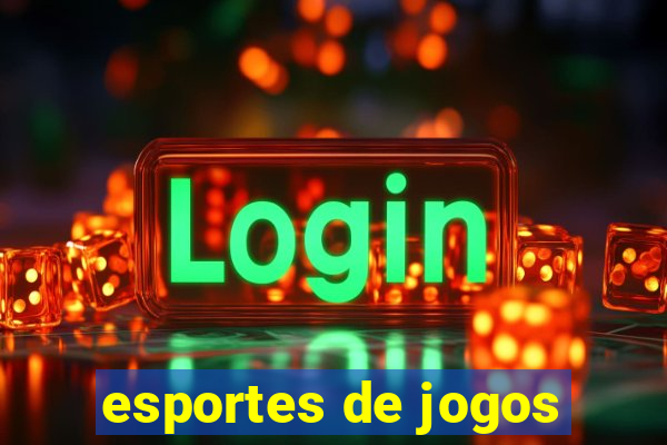 esportes de jogos