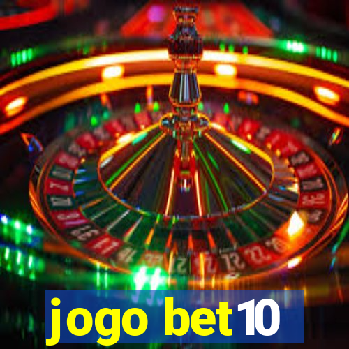 jogo bet10