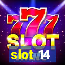 slot 14